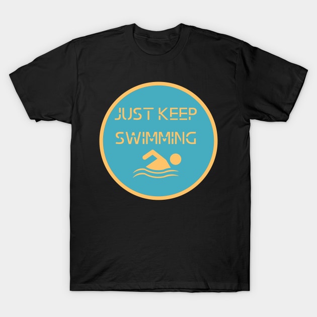 Vintage Just Keep Swimming T-Shirt by yasine-bono